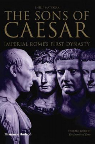 Könyv Sons of Caesar Philip Matyszak