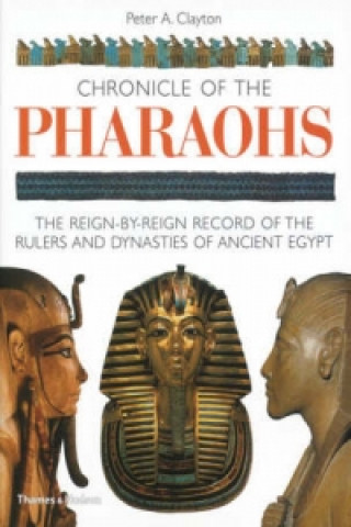Книга Chronicle of the Pharaohs Peter A. Clayton