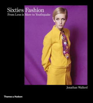 Kniha Sixties Fashion Jonathan Walford