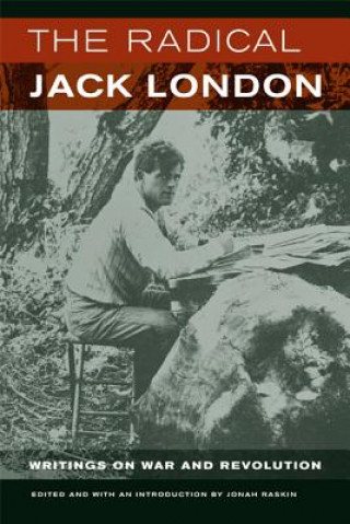 Könyv Radical Jack London Jack London