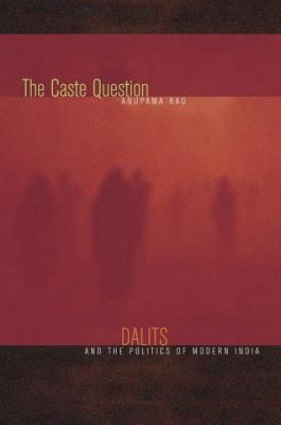 Libro Caste Question Anupama Rao