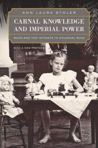 Book Carnal Knowledge and Imperial Power AnnLaura Stoler