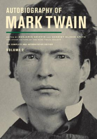 Könyv Autobiography of Mark Twain, Volume 2 Mark Twain