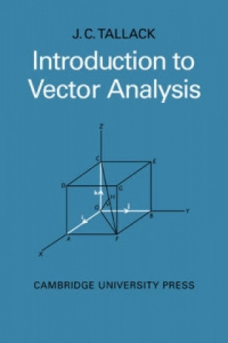 Book Introduction to Vector Analysis J.C. Tallack