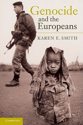 Knjiga Genocide and the Europeans Karen E Smith