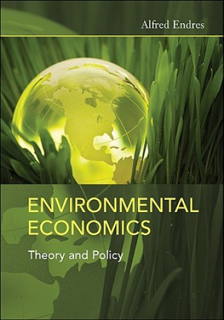 Kniha Environmental Economics Alfred Endres