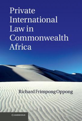 Книга Private International Law in Commonwealth Africa Richard Frimpong Oppong