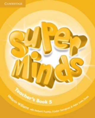 Könyv Super Minds Level 5 Teacher's Book Melanie Williams