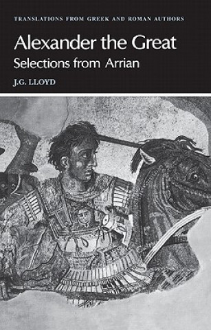 Książka Arrian: Alexander the Great Arrian