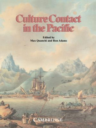 Kniha Culture Contact in the Pacific Max Quanchi