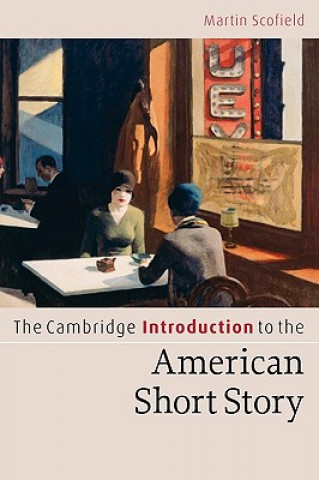 Książka Cambridge Introduction to the American Short Story Martin P Scofield