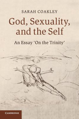 Książka God, Sexuality, and the Self Sarah Coakley