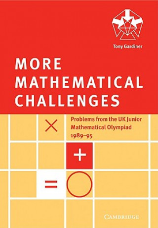 Book More Mathematical Challenges Tony Gardiner