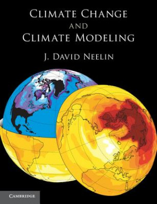 Carte Climate Change and Climate Modeling J  David Neelin