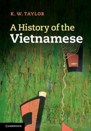 Knjiga History of the Vietnamese K W Taylor