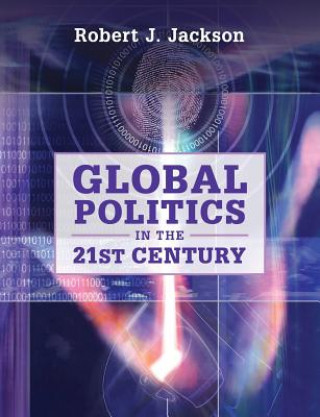 Buch Global Politics in the 21st Century Robert J Jackson