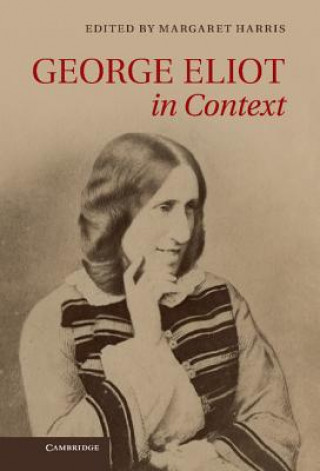 Knjiga George Eliot in Context Margaret Harris