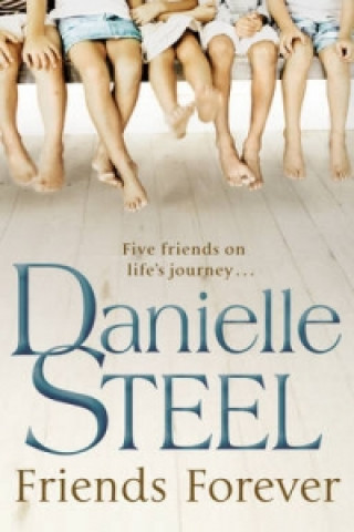 Könyv Friends Forever Danielle Steel