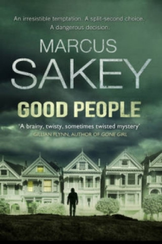 Kniha Good People Marcus Sakey