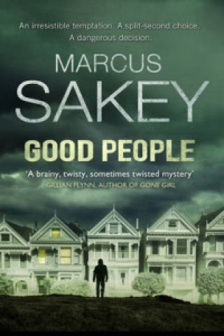 Book Good People Marcus Sakey