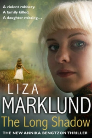 Kniha Long Shadow Liza Marklund