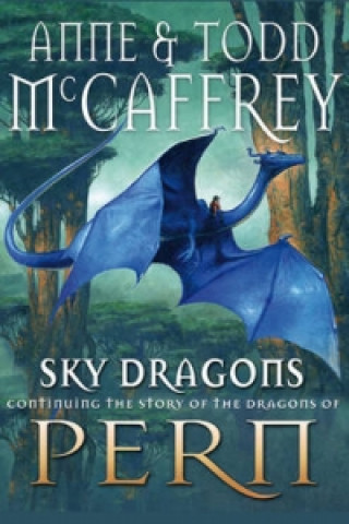 Kniha Sky Dragons Anne McCaffrey