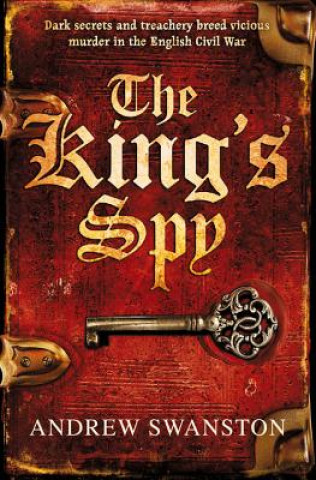 Könyv King's Spy Andrew Swanston