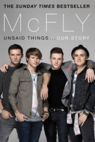 Könyv McFly - Unsaid Things...Our Story Tom Fletcher