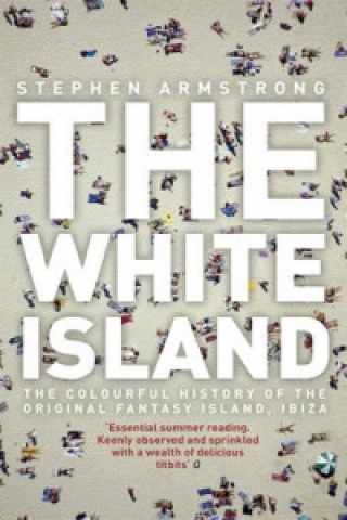 Book White Island Stephen Armstrong