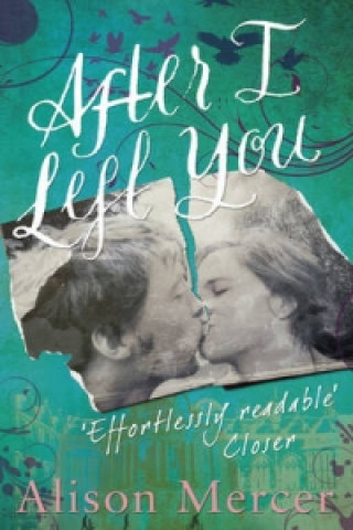 Книга After I Left You Alison Mercer