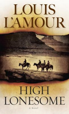 Livre High Lonesome Louis Ľamour