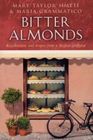Książka Bitter Almonds Mary Taylor Simeti