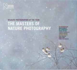 Книга Wildlife Photographer of the Year: Masters of Nature Photography Rosamund Kidmane Cox
