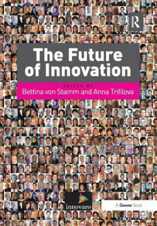 Carte Future of Innovation Bettina von Stamm