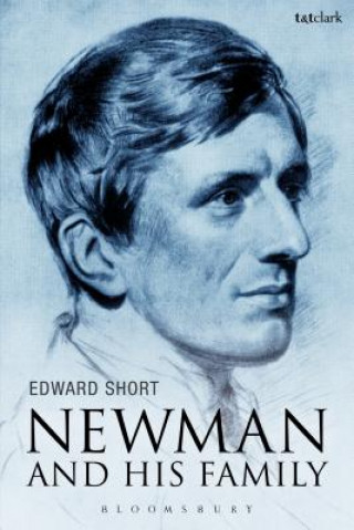 Könyv Newman and his Family Edward Short