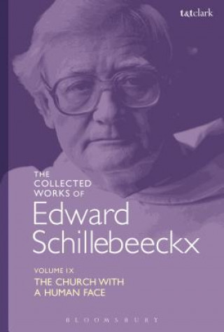 Kniha Collected Works of Edward Schillebeeckx Volume 9 Edward Schillebeeckx