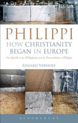 Książka Philippi: How Christianity Began in Europe Eduard Verhoef