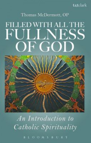 Libro Filled with all the Fullness of God Thomas McDermott OP