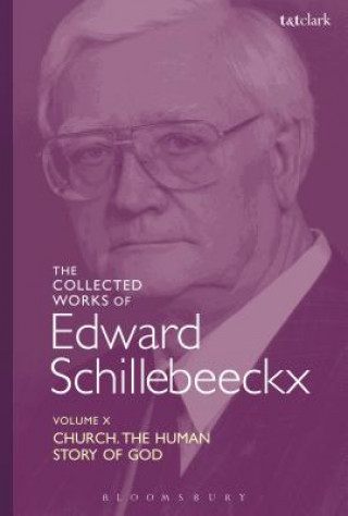 Kniha Collected Works of Edward Schillebeeckx Volume 10 Edward Schillebeeckx