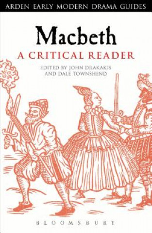 Book Macbeth: A Critical Reader John Drakakis