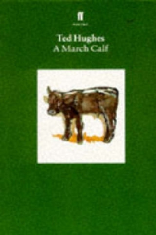 Kniha March Calf Ted Hughes