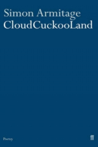 Carte Cloudcuckooland Simon Armitage