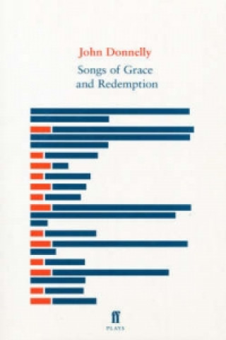 Carte Songs of Grace and Redemption John Donnelly