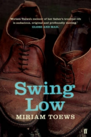 Carte Swing Low Miriam Toews