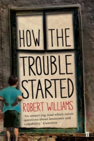 Carte How the Trouble Started Robert Williams