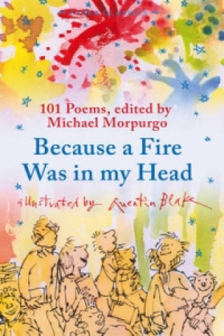 Carte Because a Fire Was in My Head Michael Morpurgo