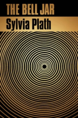 Kniha Bell Jar Sylvia Plath