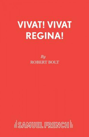 Książka Vivat! Vivat Regina! Robert Bolt