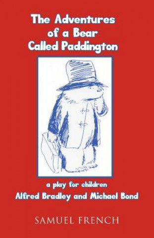 Carte Adventures of a Bear Called Paddington Alfred Bradley