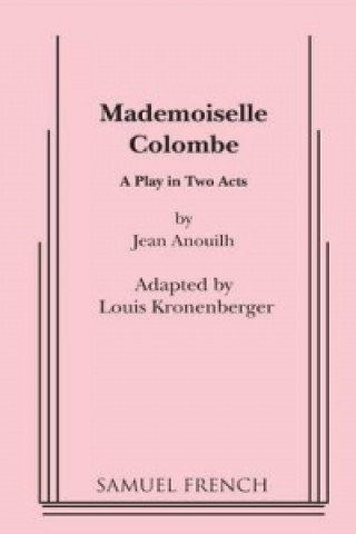 Kniha Mademoiselle Colombe Jean Anouilh